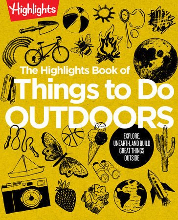 Highlights Things To Do Outdoors Book