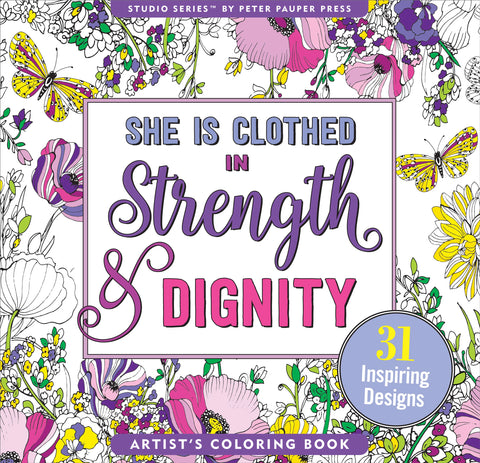 She Is Clothed In Strength & Dignity Artists Coloring Book