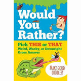Would You Rather?