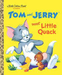 Tom & Jerry Meet Little Quack - Little Golden Book
