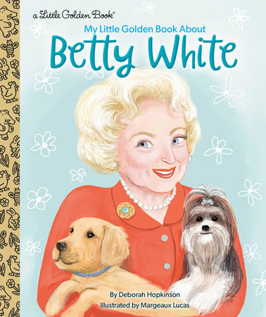 Betty White Collector's Edition Biography - Little Golden Book