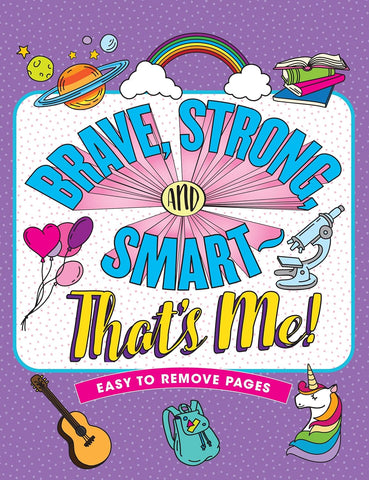 Brave, Strong & Smart That's Me Coloring Book