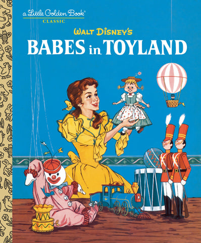 Walt Disney's Babes in Toyland - Little Golden Book